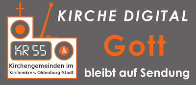 Kirche Digital - Gott bleibt auf Sendung