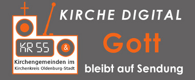 Kirche Digital - Gott bleibt auf Sendung