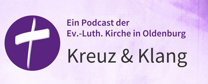 Logo des Podcasts Kreuz und Klang der Evangelisch-Lutherischen Kirche in Oldenburg.