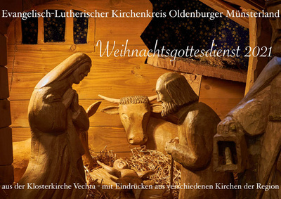 Weihnachtsgottesdienste im Kirchenkreis Oldenburger Münsterland